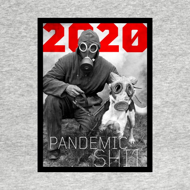 pandemic shit by attadesign